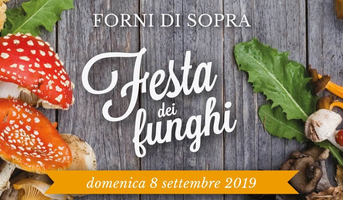 Festa dei Funghi 2019: i sapori dell’autunno a Forni di Sopra